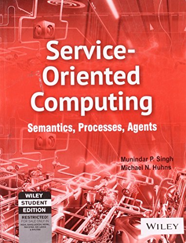 Stock image for Service Oriented Computing: Semantics, Processes, Agents for sale by Books in my Basket