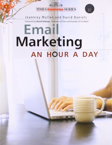 Beispielbild fr Email Marketing: An Hour A Day [Paperback] [Jan 01, 2010] David Daniels [Paperback] [Jan 01, 2017] David Daniels zum Verkauf von medimops