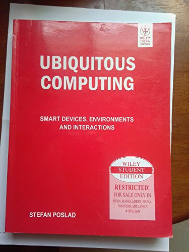 9788126527335: Ubiquitous Computing (Ubiquitous Computing Smart Devices, Environments, and Interactions)