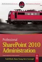 9788126527601: PROFESSIONAL SHAREPOINT 2010 ADMINISTRATION