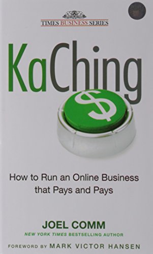 9788126528325: Kaching: How to Run an Online Business that Pays and Pays