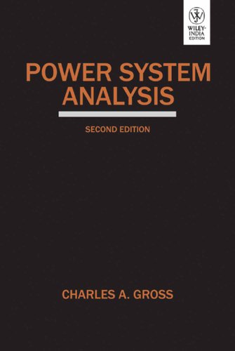 Power System Analysis,2E (9788126528516) by GROSS