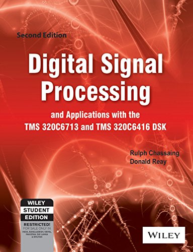 9788126528745: Digital Signal Processing and Applications (Edn 2) By Donald Reay,rulph Chassain