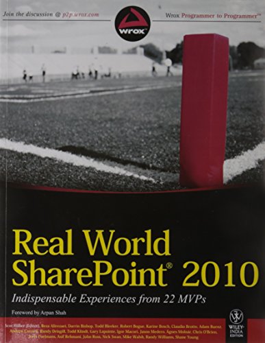 Beispielbild fr Real World SharePoint 2010: Indispensable Experiences from 22 MVPs zum Verkauf von Vedams eBooks (P) Ltd