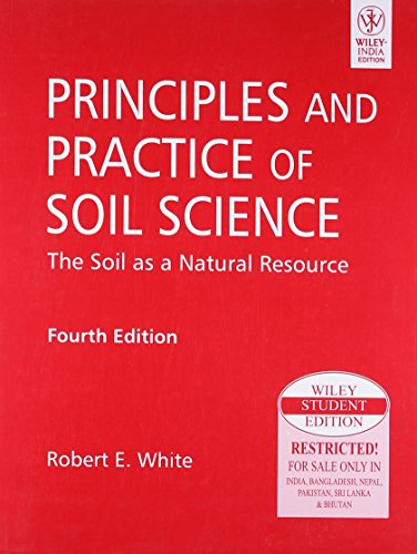 9788126529674: Principles And Practice Of Soil Science: The Soil As A Natural Resource, 4Th Ed