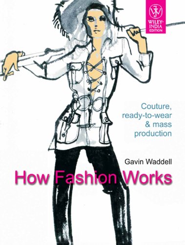 Stock image for How Fashion Works Couture Ready-to-wear & Mass Production for sale by Kanic Books
