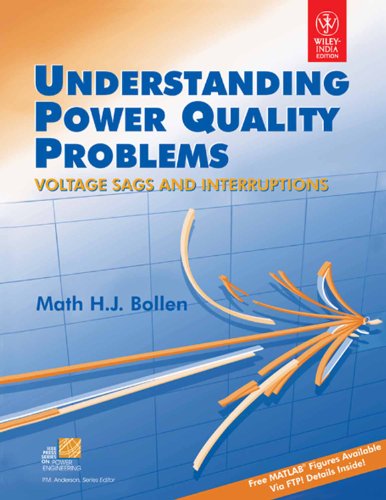 9788126530397: Understanding Power Quality Problems: Voltage Sags and Interruptions (Exclusively distributed by BSP Books Pvt. Ltd.)
