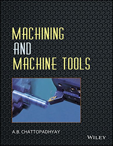 9788126530984: MACHINING AND MACHINE TOOLS