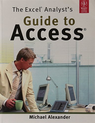 9788126531042: The Excel Analyst's Guide to Access
