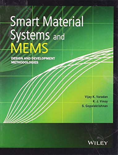 Imagen de archivo de Smart Material Systems And Mems: Design And Development Methodologies a la venta por Books in my Basket