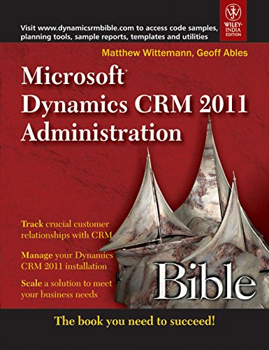 9788126532131: Microsoft Dynamics Crm 2011 Administration Bible