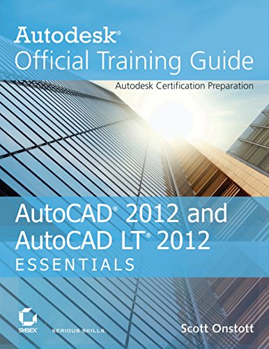 Stock image for Autodesk Official Training Guide Autocad 2012 And Autocad LT 2012 Essentials for sale by Vedams eBooks (P) Ltd