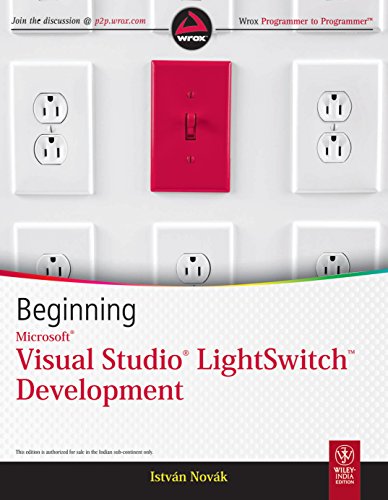 9788126532377: Beginning Microsoft Visual Studio Lightswitch Development