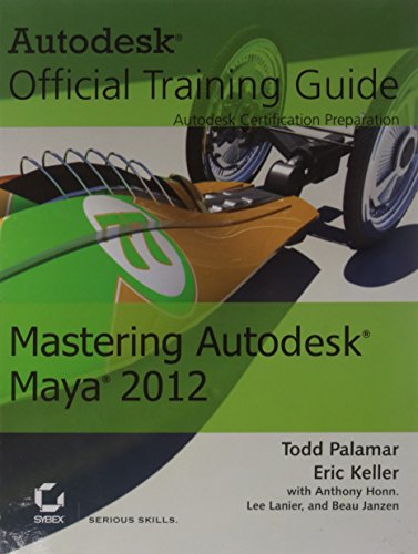 Beispielbild fr Mastering Autodesk Maya 2012: Autodesk Official Training Guide zum Verkauf von Books Unplugged