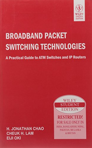 9788126532599: Broadband Packet Switching Technologies: A Practical Guide to ATM Switches and IP Routers