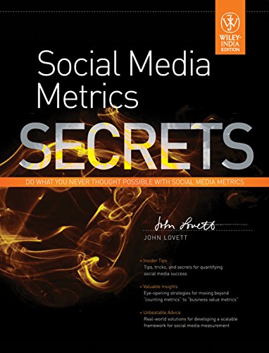 9788126532773: [ SOCIAL MEDIA METRICS SECRETS BY LOVETT, JOHN](AUTHOR)PAPERBACK