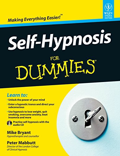 9788126533572: Self-Hypnosis for Dummies; w/cd by Bryant Mike|Author;Mabbutt Peter|Author;-English-For Dummies-Pape [Paperback] NILL