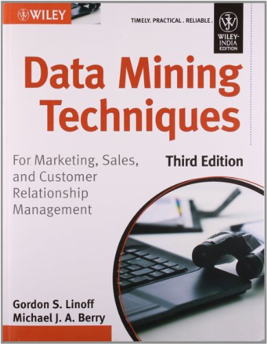 9788126534722: Data Mining Techniques: For Marketing, Sales, and Customer Relationship Management