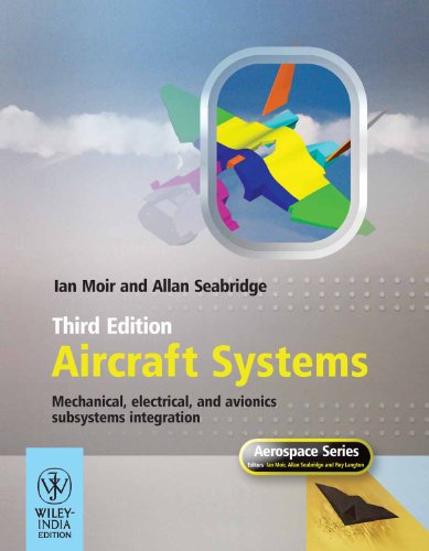 9788126535217: AIRCRAFT SYSTEMS: MECHANICAL, ELECTRICAL, AND AVIONICS SUBSYSTEMS INTEGRATION, 3RD EDITION