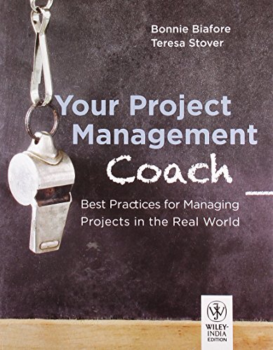 9788126535224: Your Project Management Coach: Best Practices for Managing Projects in the Real World