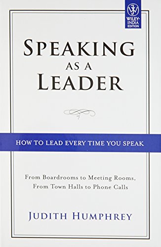 9788126536566: SPEAKING AS A LEADER [Hardcover] [Jan 01, 2012] JUDITH HUMPHREY