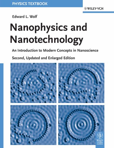 Nanophysics and Nanotechnology: An Introduction to Modern Concepts in Nanoscience (Second, Update...