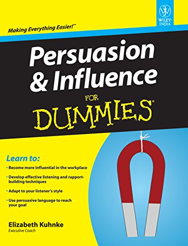 9788126538706: Persuasion & Influence For Dummies [Paperback] [Jan 01, 2014] Elizabeth Kuhnke