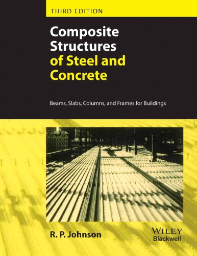 Stock image for Composite Structures Of Steel And Concrete Beams Slabs Columns And Frames For Buildings 3Ed for sale by Books in my Basket