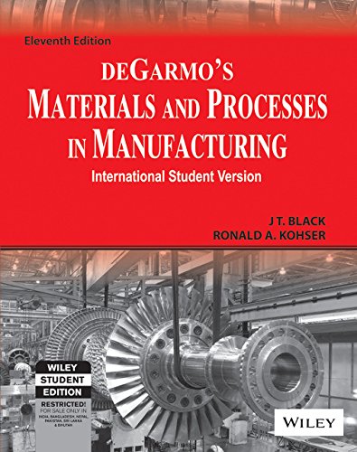 9788126540464: Materials and Processes in Manufacturing, 11th ed.