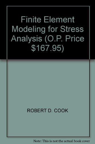 9788126540563: Finite Element Modeling for Stress Analysis (O.P. Price $167.95)