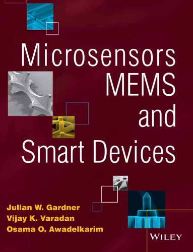 Microsensors, MEMS, and Smart Devices (O.P.Price $155.00) (9788126540822) by GARDNER