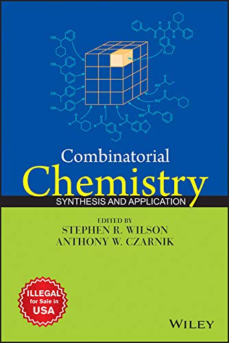 9788126541041: Combinatorial Chemistry: Synthesis and Application (O.P. Price $173.00)