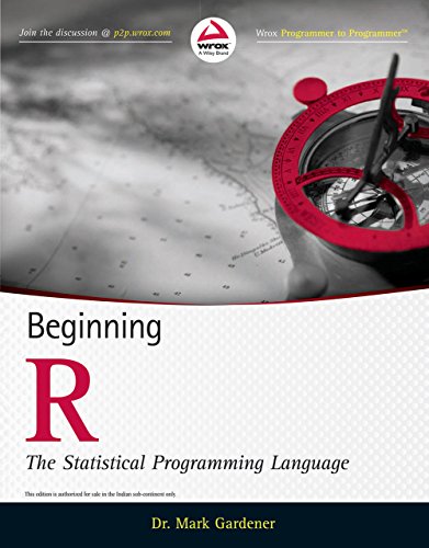 9788126541201: BEGINNING R: THE STATISTICAL PROGRAMMING LANGUAGE
