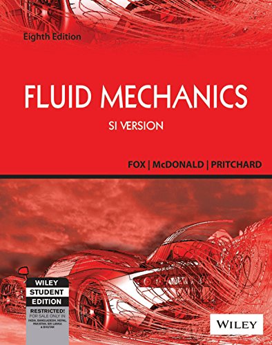 Stock image for Fox and McDonald's Introduction to Fluid Mechanics (8th Ed) (SI Version) for sale by Books Unplugged