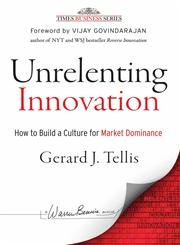 Stock image for Unrelenting Innovation: How to Build a Culture for Market Dominance for sale by dsmbooks