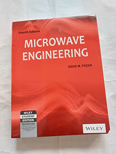 Microwave Engineering (Fourth Edition)