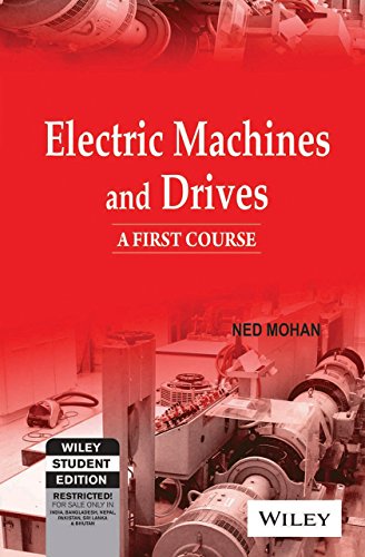 9788126542307: Electric Machines and Drives: A First Course (Wse)
