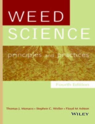 9788126545087: Weed Science: Principles and Practices, 4th Edition