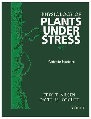 Stock image for Physiology Of Plants Under Stress Abiotic Factors for sale by Books in my Basket