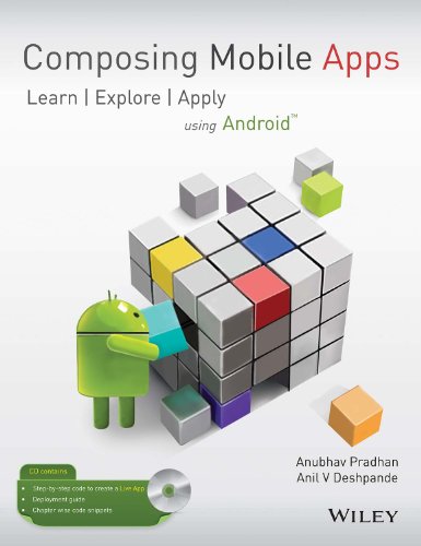 9788126546602: Composing Mobile Apps: Learn, Explore, Apply using Android