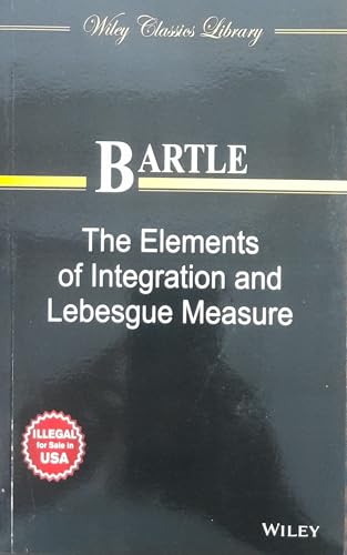 Imagen de archivo de The Elements of Integration and Lebesque Measure a la venta por GoldenWavesOfBooks