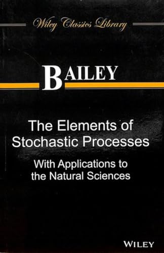 Stock image for The Elements Of Stochastic Processes With Application To The Natural Sciences (Pb 2014) for sale by Kanic Books