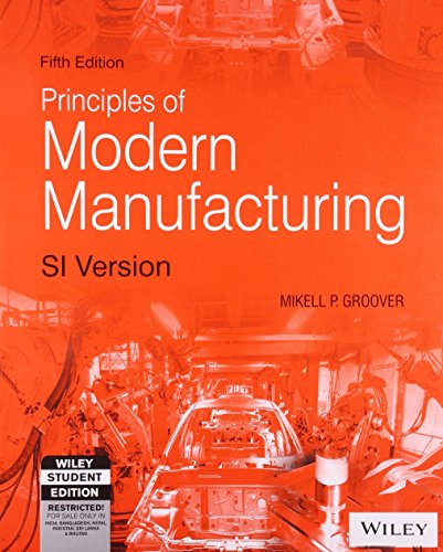 9788126547371: Principles Of Modern Manufacturing - Si Version