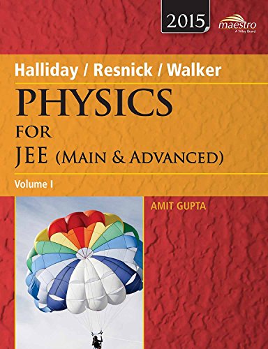 9788126547432: Halliday, Rasnick, Walker Physics For Jee (Main And Advanced), Vol 1