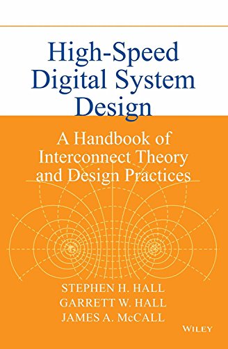 9788126548095: High Speed Digital System Design: A Handbook Of Interconnect Theory And Design Practices (O.P. Price $ 155.95)