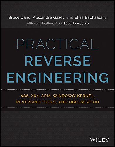 Stock image for Practical Reverse Engineering: X86, X64, Arm, Windows Kernel, Reversing Tools, and Obfuscation for sale by ThriftBooks-Dallas