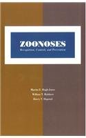 9788126549832: Zoonoses: Recognition, Control, And Prevention