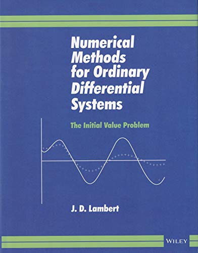 9788126550128: Numerical Methods For Ordinary Differential Systems: The Initial Value Problem