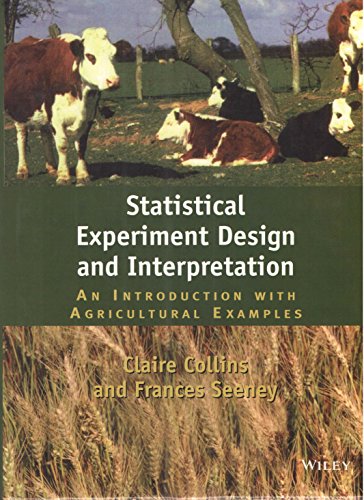 9788126551439: STATISTICAL EXPERIMENT DESIGN AND INTERPRETATION: AN INTRODUCTION WITH AGRICULTURE EXAMPLES