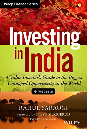 9788126551699: INVESTING IN INDIA: A VALUE INVESTOR'S GUIDE TO THE BIGGEST UNTAPPED OPPORTUNITY IN THE WORLD [Hardcover] [Jan 01, 2014] RAHUL SARAOGI